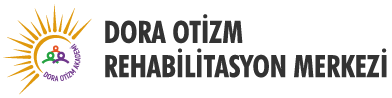 Dora Otizm Rehabilitasyon Merkezi